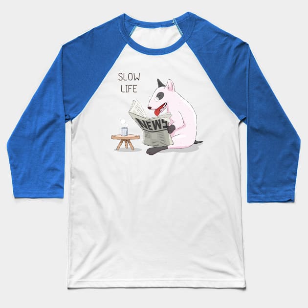 Street Dog Slow Life Baseball T-Shirt by Mako Design 